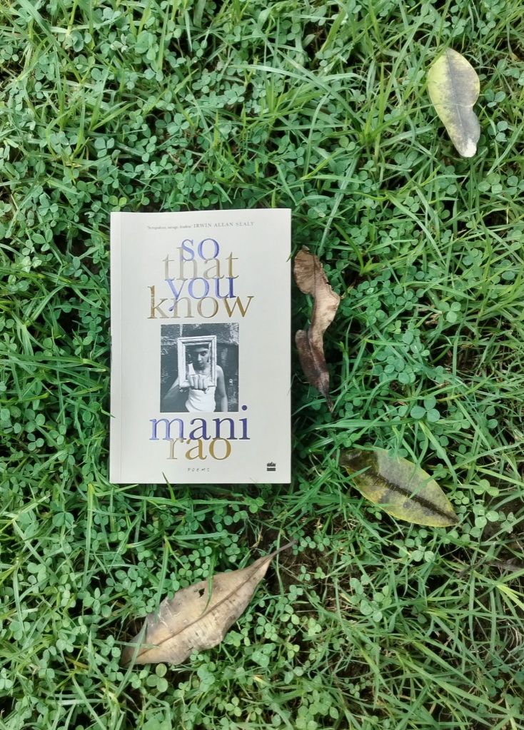 So That You Know - a poetry by Mani Rao